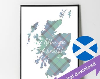 Scottish Gaelic Print: Alba gu bràth, Scotland Forever (Digital Download)