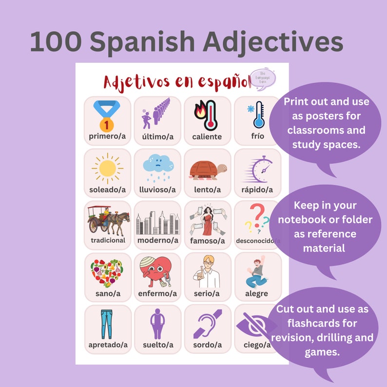 May include: A colorful chart with 100 Spanish adjectives, each illustrated with a simple drawing. The chart is divided into 10 rows and 10 columns, with each cell containing a Spanish adjective and its corresponding illustration. The chart is titled "100 Spanish Adjectives" and "Adjetivos en espa&ntilde;ol".