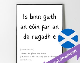 Scottish Gaelic print 'Is binn guth an eòin far an do rugadh e' for download