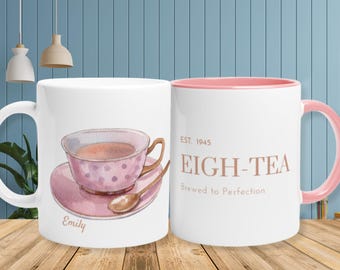 EIGH-TEA Gift for Birthday Cup for 80th Birthday Present for EIGHTIETH Birthday Gift Idea for 80 1945 Birthday Tea-Pun Gift for 80th Mugful
