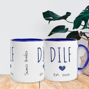 New Dad Custom Mug New Dad DILF Mug New Dad Gift New Dad Coffee Cup New Dad Coffee Mug New Dad Birthday Gift DILF Coffee Mug DILF Cup