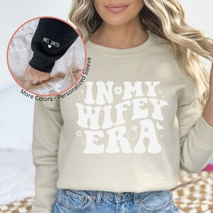 In My Wifey Era Sweatshirt Bridal Shower Gift, Wifey Sweatshirt, Bride Crewneck, Mrs Sweatshirt, Bride Gift, Bridal Shower Gift, Bride Gift