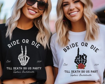 Bride Or Die Till Death Do Us Part Bachelorette Shirt, Ride Or Die Braidesmaid Tshirt, Bride Shirt, Funny Holloween Bride Tee, Goth Bach Tee