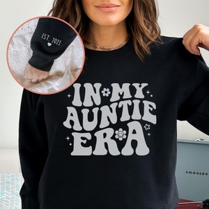 In My Auntie Era Sweatshirt Baby Announcement For Aunt, Auntie Sweatshirt, Aunt Sweatshirt, Aunt Gift, Auntie Gifts, Sister Gift From Sister