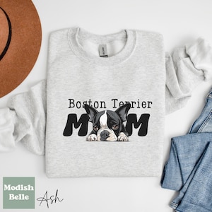 Boston Terrier Gifts, Dog lovers sweatshirt, Dog Mom Gifts, Boston Terrier Mama Sweatshirt, Funny Dog Shirt, Preppy Dog mom sweatshirt