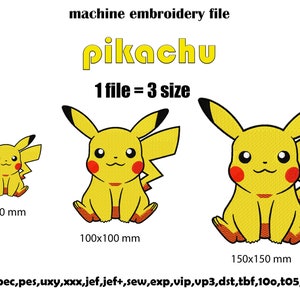 May include: Three different sizes of a yellow Pikachu embroidery design. The sizes are 50x50 mm, 100x100 mm, and 150x150 mm. The text "1 file = 3 size" is also included in the image.
