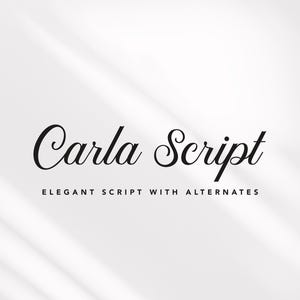 May include: The words "Carla Script" in elegant black script font, with the text "ELEGANT SCRIPT WITH ALTERNATES" below. The background is white with soft shadows.
