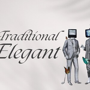 K&ouml;nnte beinhalten: Illustration mit zwei Figuren mit Fernsehger&auml;ten als K&ouml;pfen, die Anz&uuml;ge tragen, Golfschl&auml;ger halten und mit Schmetterlingen geschm&uuml;ckt sind. Die Worte "Traditional Elegant" sind kursiv geschrieben.