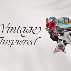 K&ouml;nnte beinhalten: Ein Design im Vintage-Stil mit dem Profil einer Frau, geschm&uuml;ckt mit einem Blumenkranz und einer Collage von Bildern. Die Worte "Vintage Inspired" sind in eleganter Schrift auf wei&szlig;em Hintergrund geschrieben.