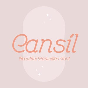 Pode incluir: Gráfico digital com a palavra "Cansil" em fonte cursiva coral, com o texto "Beautiful Handwritten Font" abaixo. O fundo é rosa suave com uma forma oval branca e pequenos detalhes de estrelas.