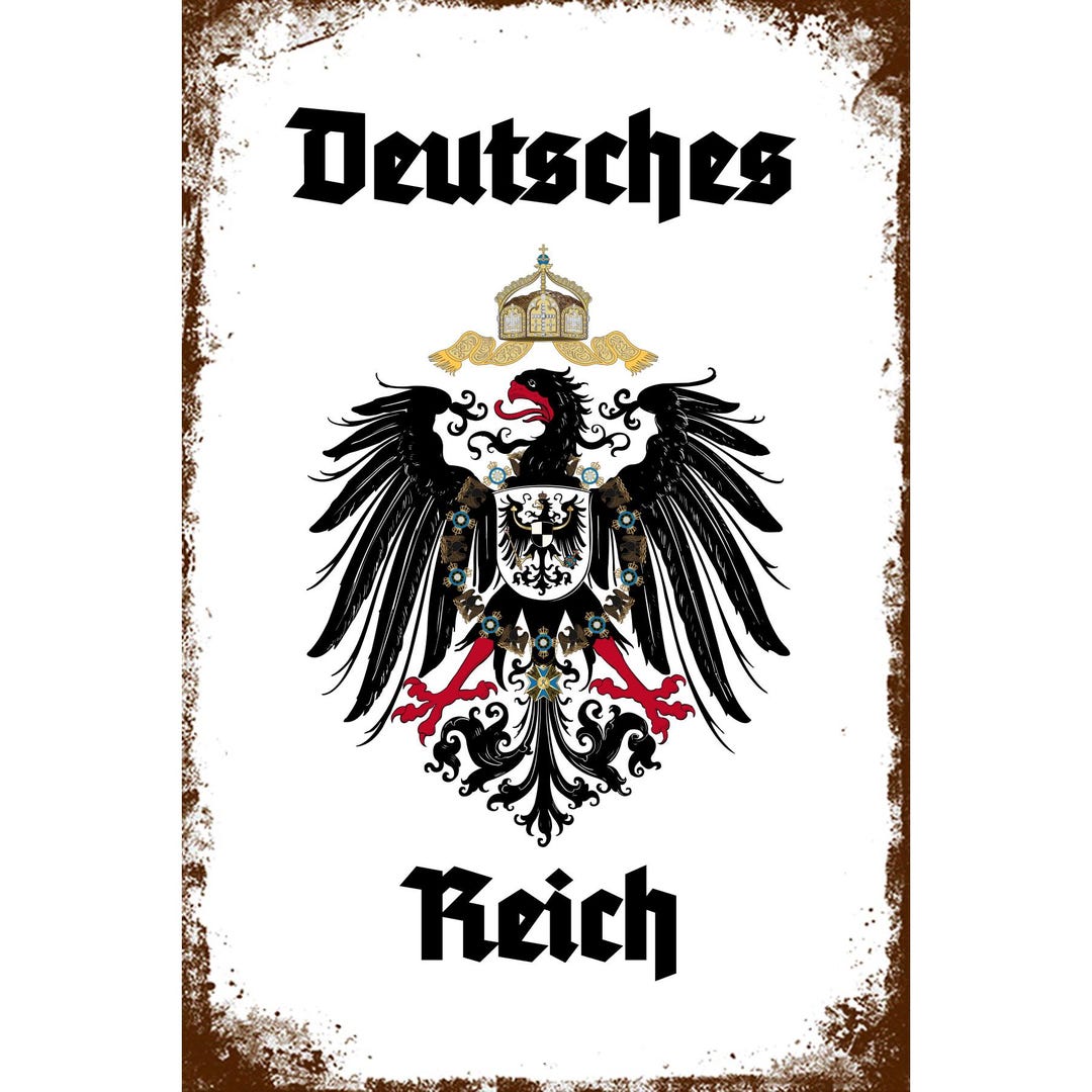 Reich Sign Retro Tin Sign GERMAN EMPIRE 30 X 20 Cm Metal Sign Vintage Nostalgia ...