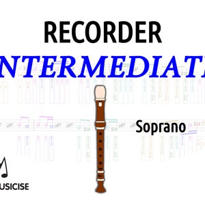 Recorder Intermediate Method for Primary School Classroom or Peripatetic Educators (w. Diagrams/Fingering Charts) for Soprano Recorder