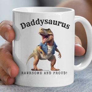 Daddysaurus Mug, Cool Dad Gift for Father&#39;s Day, Gift for Dinosaur Lover Mug, Tyrannosaurus Mug, Gift for Dinosaur Dad Mug, Dino Bones Owner