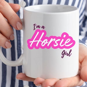 Horse Mug, Pink Mug, Girls Mug, Gift for Animal Lover, Gift for Pet Lover, Trending Movie Mug, Meme Mug, Gift for Mom, Great Birthday Gift