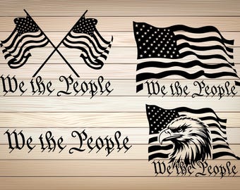 4 x US We The People PNG SVG File United States Constitution Svgpatriot freedom Vector Clipart Cricut Silhouette Cutting File For Shirt