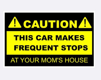 2 x Funny Warning Sticker PNG SVG file - Caution This Car Makes Frequent Stops Funny Warning Sticker Instant download for sticker t-shirt