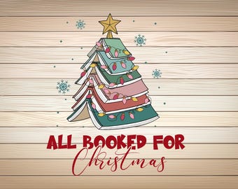Allemaal geboekt voor kerst PNG SVG-bestand kerstboeken png kerstleraar png boekenliefhebbers png voor T-shirt Instant digitaal bestand downloaden