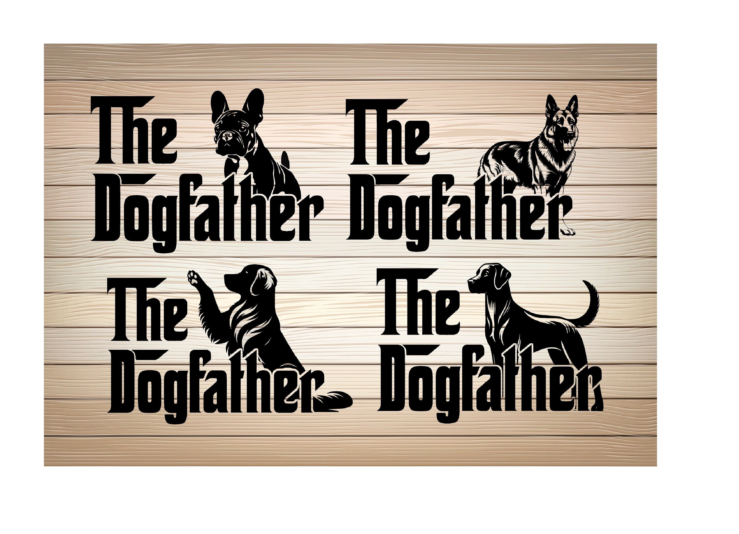 4 x The Dogfather PNG SVG Files Dad Dog Funny Dad Gift File Gift for Father Silhouette vector graphic Cricut Bundle Instant Download