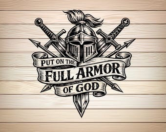 Trek de volledige wapenrusting van God aan SVG PNG - Christian Warrior Shield Design - bijbelvers sublimatie - ridderhelm clipart - digitale download