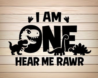 Soy uno, escúchame, rugido SVG PNG Diseño de camiseta de dinosaurio para primer cumpleaños Imágenes prediseñadas de dinosaurio para primer cumpleaños Sublimación de dinosaurio T-Rex Saurus SVG para cumpleaños