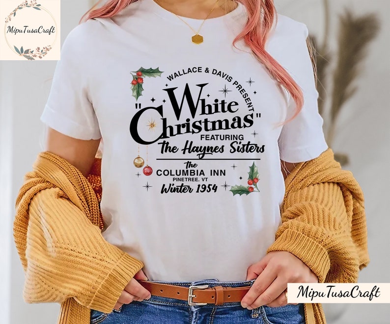 White Christmas Movie Shirt, White Christmas Movie 1954 Xmas Song