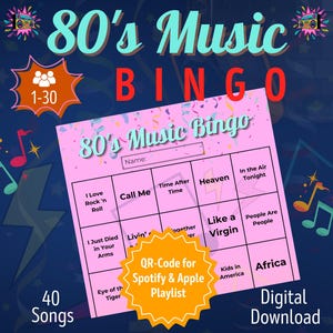 May include: A pink bingo card with a title that reads "80's Music Bingo". The card has 25 squares with song titles from the 1980s, such as "Call Me", "Heaven", "Like a Virgin", and "Africa". There is a QR code in the lower right corner that says "QR-Code for Spotify & Apple Playlist".