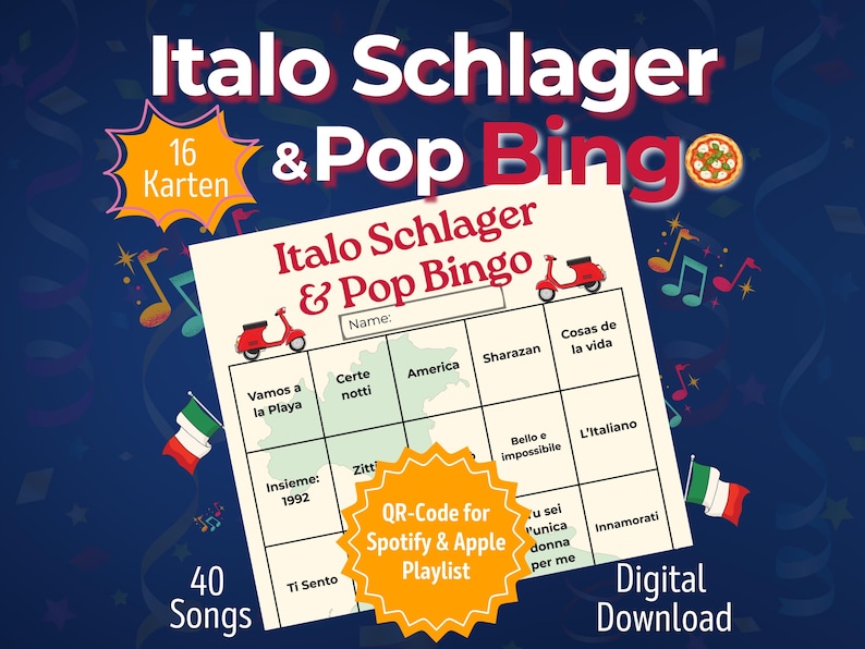 Italo Schlager & Pop Bingo als digitales Partyspiel zum Herunterladen. Titelbild mit Bingo-Karte, Vespa-Grafik, Musiknoten und Hinweis auf QR-Codes für Spotify & Apple Music. Enthält 40 bekannte italienische Schlager- und Pop-Hits sowie 16 Bingo-Karten zum Ausdrucken. Perfekt für Geburtstage, JGA, Familienfeiern oder als lustiges Trinkspiel.