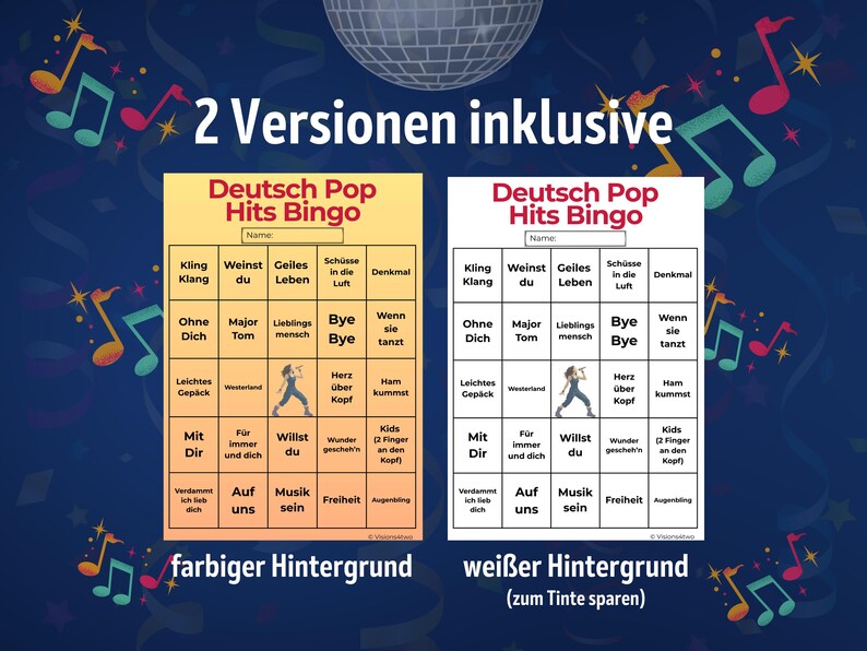 Zwei Versionen vom Deutsch Pop Hits Bingo – einmal mit farbigem Hintergrund, einmal in Schwarz-Weiß zum Tinte sparen. Zeigt zwei Bingo-Karten mit deutschen Pop-Hits wie „Lieblingsmensch“, „Bye Bye“, „Musik sein“ und „Freiheit“. Musikspiel für Erwachsene, ideal für Party, Geburtstag, JGA oder Spieleabend. Perfekt als druckbares PDF-Downloadspiel mit Spotify- und Apple-Music-Playlist.