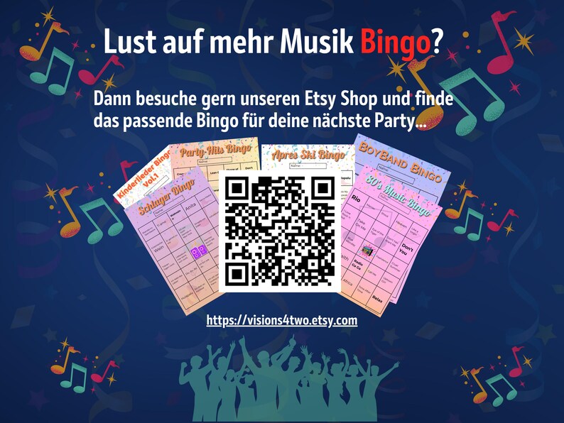 May include: A dark blue background features colourful musical notes and a central QR code. Several bingo game cards are displayed, including Schlager, Party-Hits, Apres Ski, Boyband, and 80s Music Bingo. Text reads: Lust auf mehr Musik Bingo? Dann besuche gern unseren Etsy Shop.