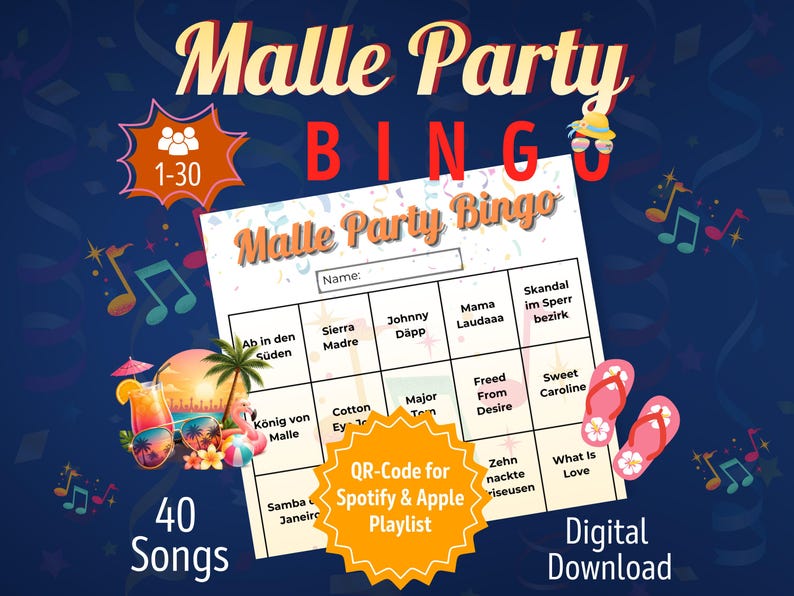 May include: A Malle Party Bingo game card featuring a grid of song titles, a name field, and a central orange starburst graphic with text reading QR-Code for Spotify & Apple Playlist. The design includes tropical icons like a cocktail, palm tree, and flip-flops.