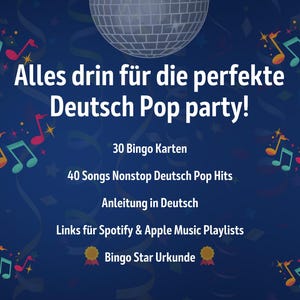 Alle Inhalte des Deutsch Pop Hits Bingo auf einen Blick: 30 Bingo-Karten, 40 deutschsprachige Pop-Songs, Anleitung in Deutsch, QR-Codes für Spotify und Apple Music sowie eine Bingo-Star-Urkunde. Perfekt für Geburtstagsfeiern, JGA oder Partyspiele mit Musik. Digitales Spiel als PDF zum Ausdrucken, ideal für Erwachsene, Spieleabende und Karaoke-Events mit deutschen Partyliedern zum Mitsingen.