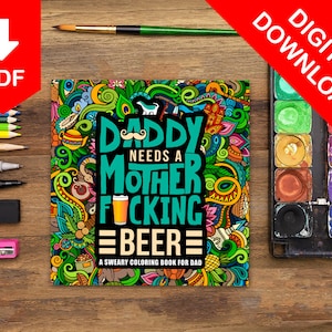 50 Adult Coloring Pages - Printable Coloring Pages for Dads - Snarky Swear Word Coloring Book - Cuss Word Inspiration Quotes