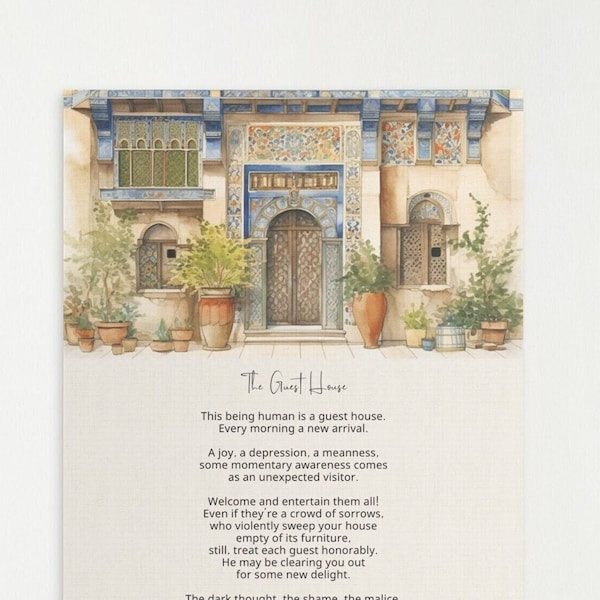 The Guest House Rumi. Download this exquisite and enchanting sufi art for your wall or desk today!