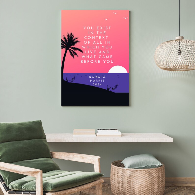 Kamala Harris 2024 Poster Coconut Tree You Exist in the Context Digital Poster Print Download Etsy