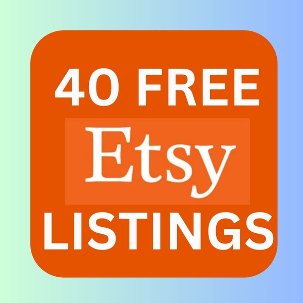 40 Free Listings Etsy **NO PURCHASE** Etsy coupon code listing, Link in Description, 100% free, free listing 40 sell on Etsy new shop only