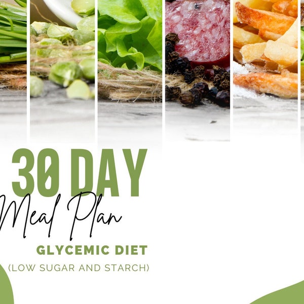 30 Day Weight Loss Glycemic (Low Sugar/Starch) Meal Plan-Digital Download