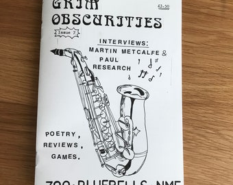 Grim Obscurities Issue 7 - 80s Post-Punk/Indie Music Fanzine