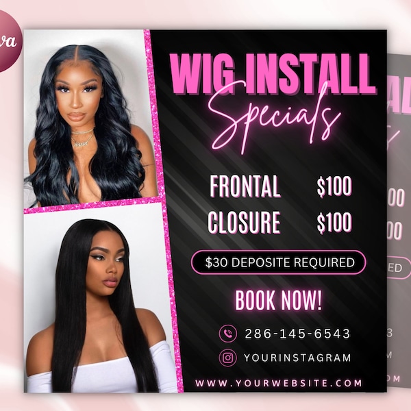 Wig Install Flyer, Hairstylist Appointments Available Book Now Flyer,DIY Hair Special Flyer, Nails lash Social Media Editable Canva Template