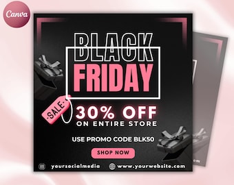 Puede incluir: Anuncio de venta del Black Friday con un diseño gráfico rosa y blanco. El texto dice "BLACK FRIDAY 30% OFF ON ENTIRE STORE USE PROMO CODE BLK50 SHOP NOW".