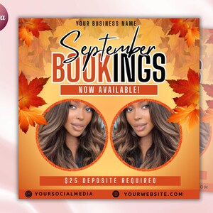 May include: A social media post with an orange background and fall leaves. The text reads "September Bookings Now Available!" with a $25 deposit required. The post includes a website and social media handle.