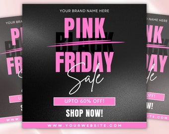 May include: Pink and black graphic with the text "PINK FRIDAY Sale" and "UPTO 60% OFF! SHOP NOW!"  The text is on a black background with a grainy texture.  The website address "WWW.YOURWEBSITE.COM" is at the bottom of the graphic.