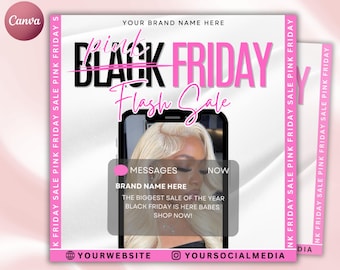 Puede incluir: Gráfico rosa y negro con el texto "Pink Black Friday Flash Sale" y una pantalla de teléfono que muestra a una mujer con cabello rubio. El texto "Brand Name Here" está debajo de la pantalla del teléfono con el texto "La mayor venta del año. El Black Friday está aquí chicas. ¡Compra ahora!"