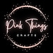 pink things