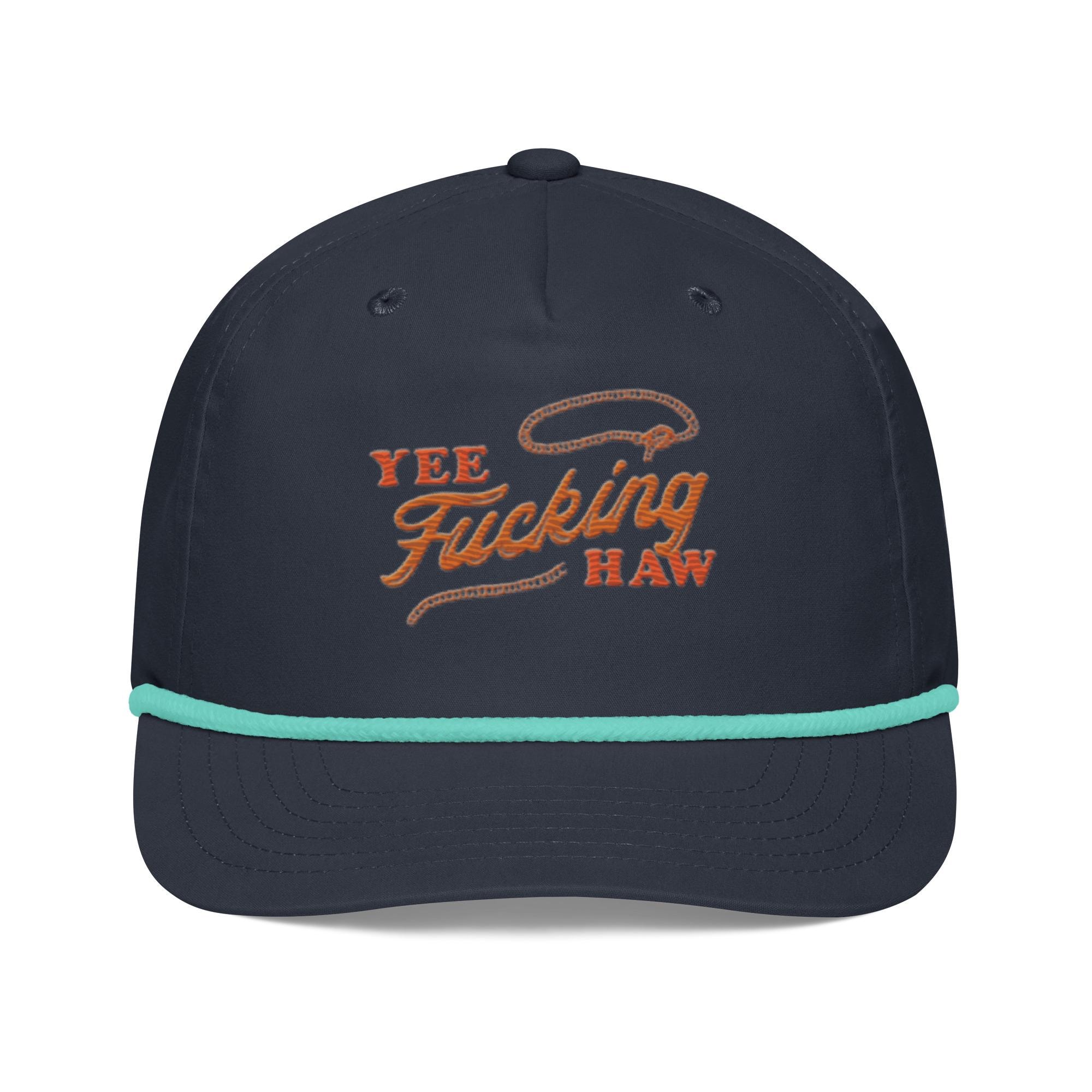 Yee Fuckin' Haw Rope Hat
