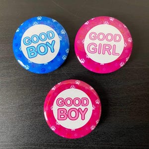 Good Boy Button | Good Girl Femboy Furry | 44mm Badge Pin Anstecker
