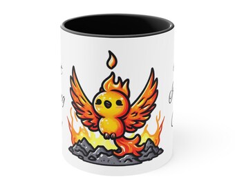 Phoenix coffee mug "I won't be rising.."