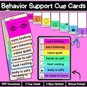 May include: A set of behaviour support cue cards with the text "Behavior Support Cue Cards". The cards include visual cues for "eyes looking", "ears listening", "voice quiet", "hands to self", "feet resting", "body is safe", and "I'm ready to learn!"