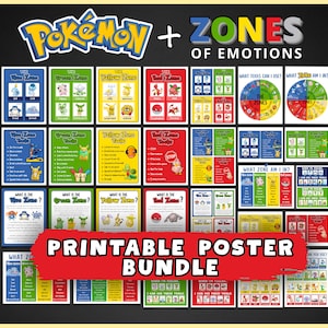 May include: A collection of colorful printable posters featuring Pokémon characters and the "Zones of Emotions" concept. The posters are designed with various zones, tools, and emotion identification charts. The text "Printable Poster Bundle" is displayed prominently.