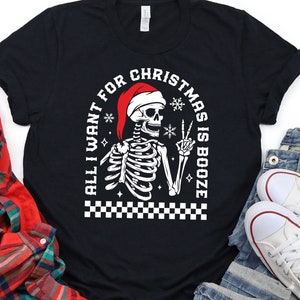 Lustiges Weihnachtsskelett-Sweatshirt: Alles, was ich will, ist Schnaps