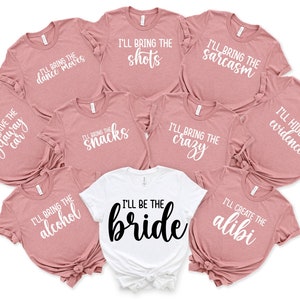 Bachelorette Party Shirts: 'I'll Bring' Group Vacation Tees